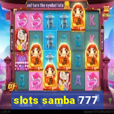 slots samba 777